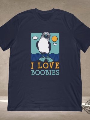 I Love Boobies T Shirt Bird Watching Gift For Birdwatcher Ornithologist Sweatshirt Hoodie revetee 2