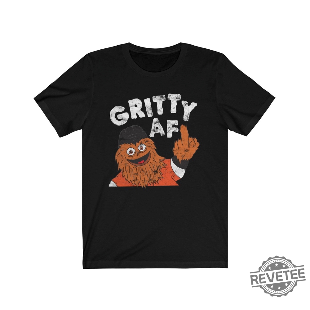 Gritty Af Philadelphia Hockey Mascot T Shirt Gritty T Shirt Sweatshirt Hoodie