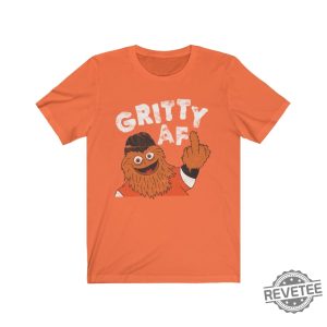 Gritty Af Philadelphia Hockey Mascot T Shirt Gritty T Shirt Sweatshirt Hoodie revetee 2