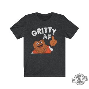 Gritty Af Philadelphia Hockey Mascot T Shirt Gritty T Shirt Sweatshirt Hoodie revetee 3