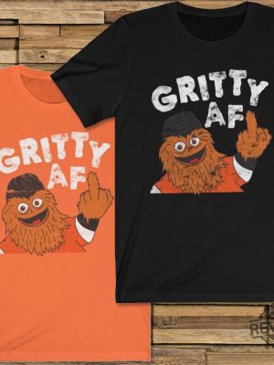 Gritty Af Philadelphia Hockey Mascot T Shirt Gritty T Shirt Sweatshirt Hoodie revetee 4