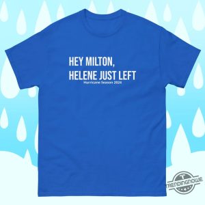 Helene Milton Hurricane Season Florida Shirt trendingnowe 3