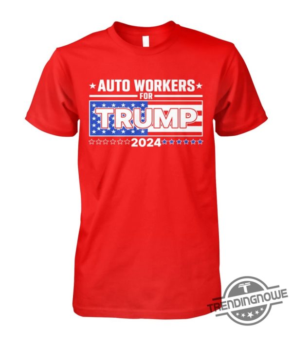 Auto Workers For Trump 2024 Shirt trendingnowe 1