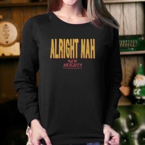 kylie kelce alright nah shirt new heights