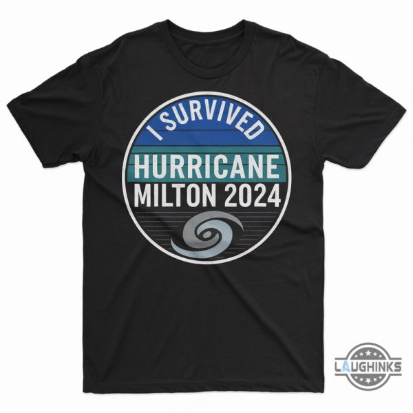 i survived hurricane milton 2024 shirt weather storm survivor tee gift