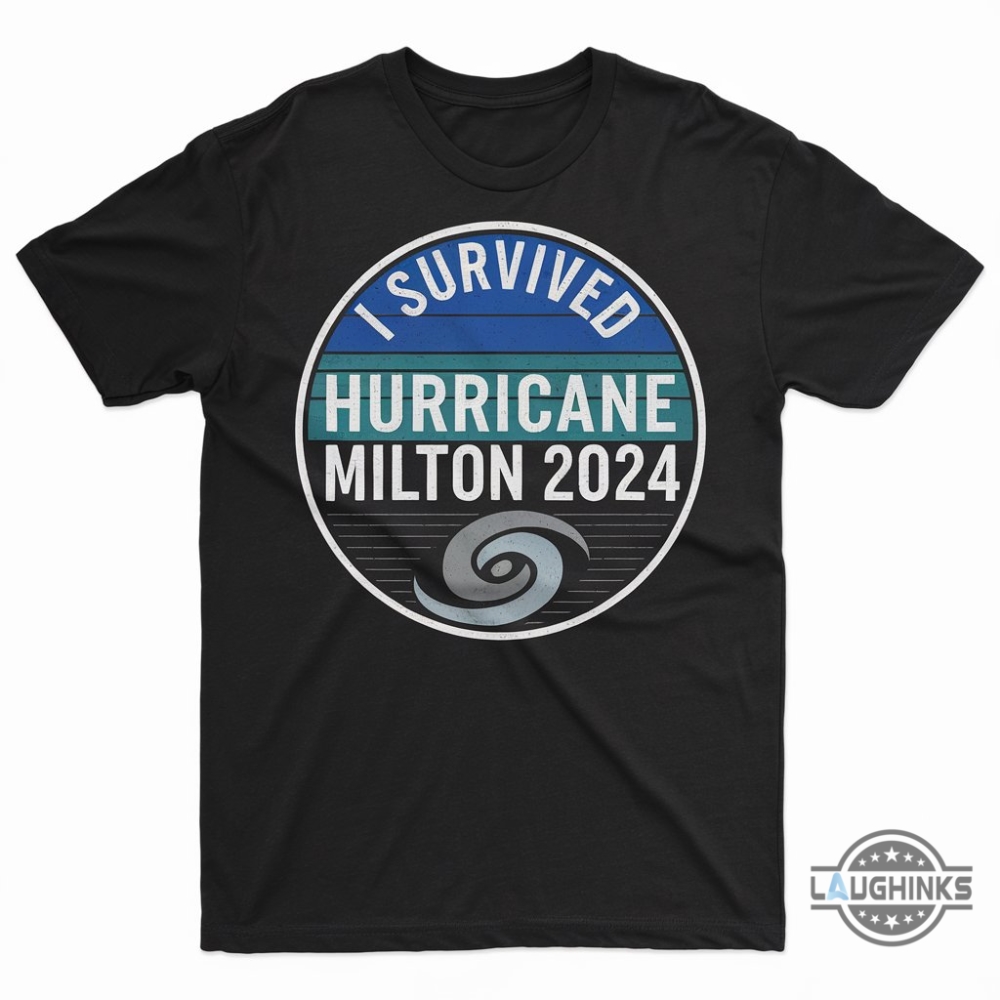 I Survived Hurricane Milton 2024 Shirt Weather Storm Survivor Tee Gift