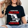 I Survived Hurricane Milton 2024 Shirt Support Squad Hoodie I Survived Sweatshirt Hurricane 2024 Tshirt Hurricane Survivor Shirt giftyzy 4