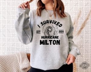 I Survived Hurricane Milton 2024 Sweatshirt Hurricane 2024 Shirt Hurricane Survivor Shirt Hoodie Sweatshirt revetee 3