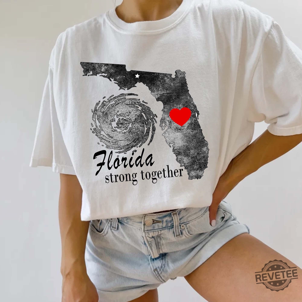 Florida Strong Together Shirt Hurricane Milton 2024 Sweatshirt Hoodie Shirt