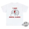 I Have Mental Illinois Shirt trendingnowe 1