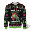 Grinch I Want To Be A Nice Person But Everyone Is Just So Stupid Ugly Sweater trendingnowe 1