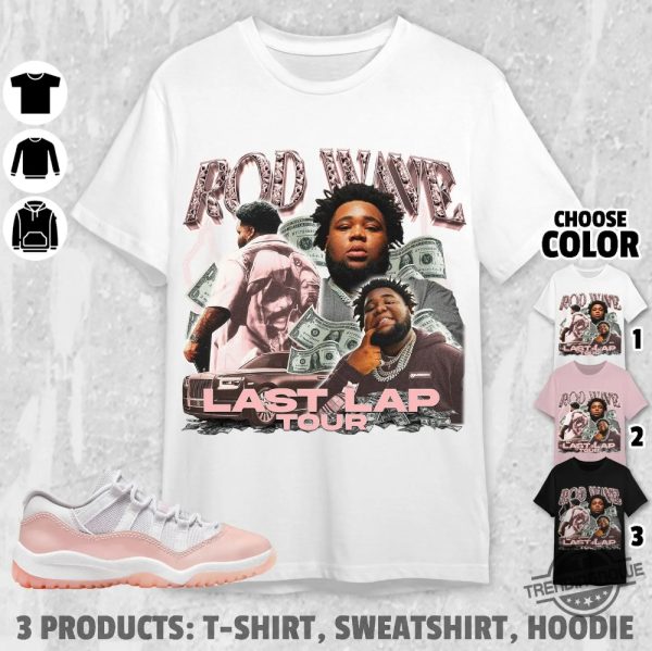 Aj11 Low Legend Pink Rod Wave Last Lap Tour Shirt trendingnowe 1