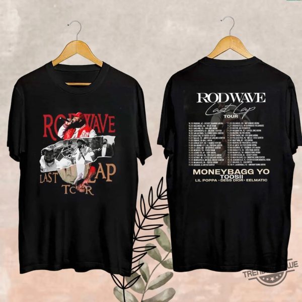 Rod Wave Last Lap T Shirt trendingnowe 1