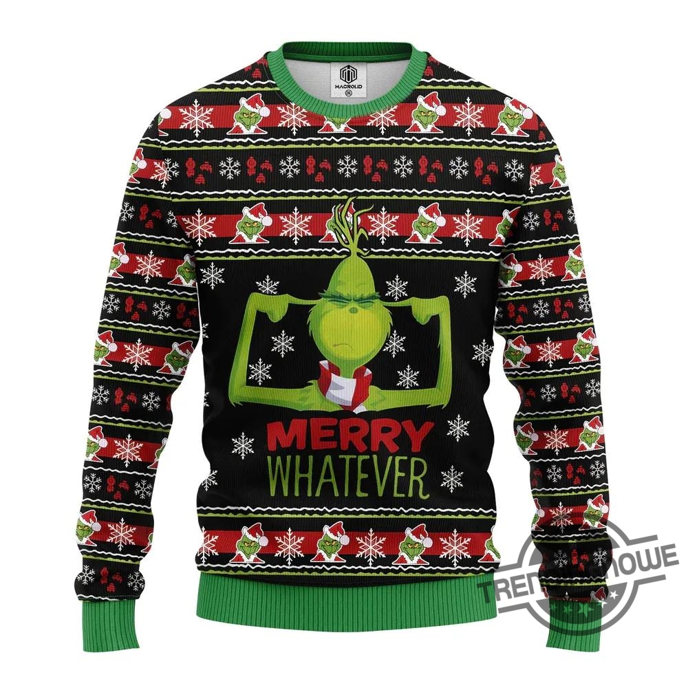 The Grinch Merry Whatever Ugly Sweater