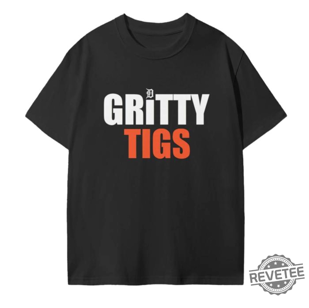 Gritty Tigs Detroit Tigers Seamless T Shirt Gritty Tigers Shirt Hoodie Sweatshirt