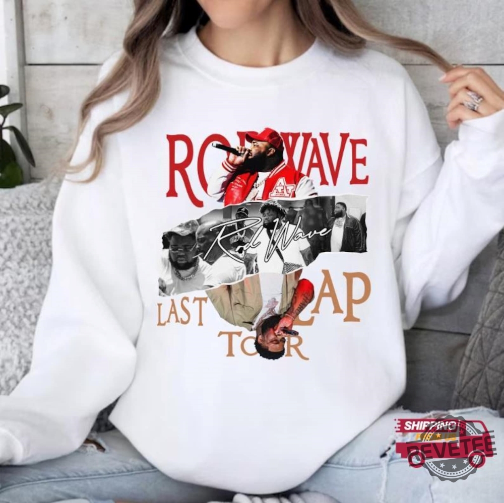 Rod Wave Shirt Rod Wave Last Lap Tour Shirt Last Lap Tour 2024 Shirt Rod Wave Shirt Hoodie Sweatshirt