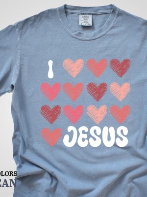 I Love Jesus Shirt Religious Shirt Jesus Lover Shirt Prayer Shirt Faith Inspired Shirt I Love Jesus Shirt Sweatshirt Hoodie revetee 3