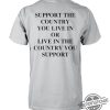 Support The Country You Live In Shirt trendingnowe 1