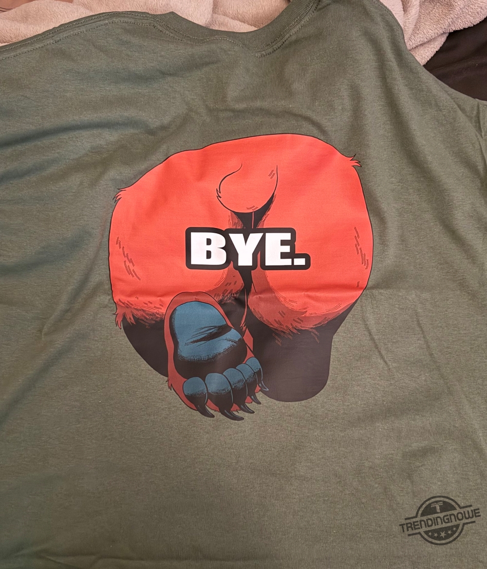 Official Hi Bye Bear Shirt