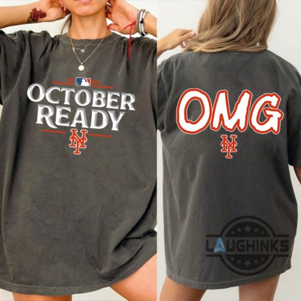 ny mets 2024 october ready omg t shirt sweatshirt hoodie