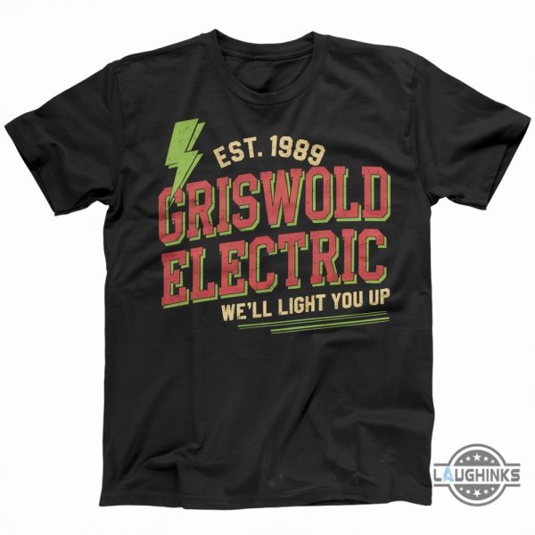 griswold electric well light you up shirt christmas movie gift