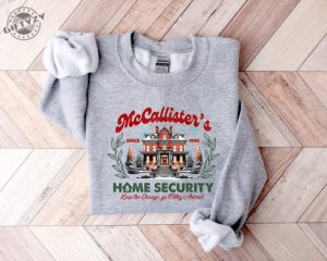 Mccallister Home Security Shirt Christmas Movie Sweater Funny Christmas Hoodie Mccallister Tshirt Christmas Gift giftyzy 2