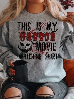 This Is My Horror Movie Watching Shirt Halloween Sweater Horror Sweatshirt Horror Movie Shirt Movie Watching Shirt revetee 3