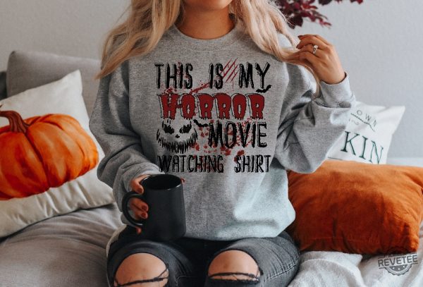 This Is My Horror Movie Watching Shirt Halloween Sweater Horror Sweatshirt Horror Movie Shirt Movie Watching Shirt revetee 3