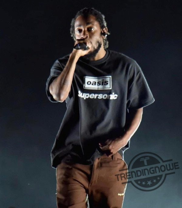 Kendrick Lamar Oasis Supersonic Shirt trendingnowe 1