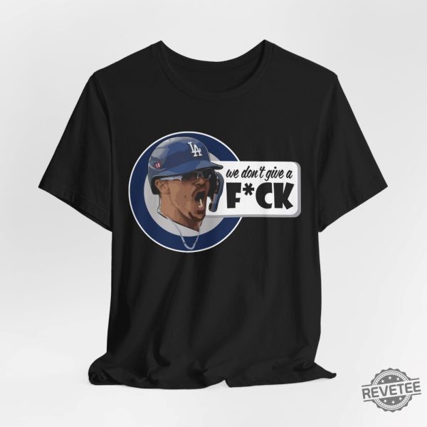 We Dont Give A F Kike Hernandez T Shirt Dodgers Los Doyers Doyers Mlb Shirt Hoodie Sweatshirt Kike Hernandez revetee 8