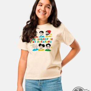 Library Is For Everyone Shirt trendingnowe 2