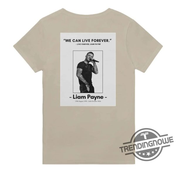 Liam Payne Live Forever Shirt trendingnowe 2