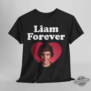 Liam Forever T Shirt trendingnowe 4