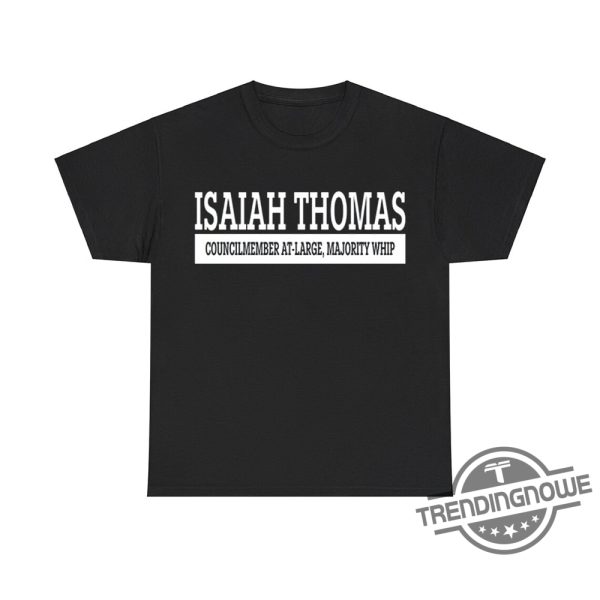 Kamala Harris Isaiah Thomas Councilmember At Large Majority Whip Shirt trendingnowe 2