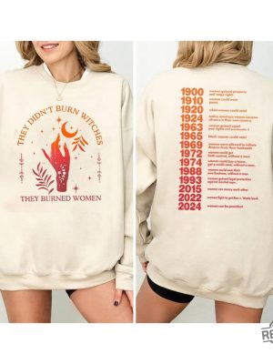 They Didnt Burn Witches They Burned Women T Shirt Witchy Feminist Sweatshirt Halloween Feminism Shirt Hoodie revetee 2