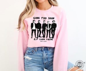 Liam Payne Sweatshirt 19932024 Rest In Peace Liam Payne Rip In Memory Of Liam Payne Tshirt 1D Fan Gift For Her Gone Too Soon Tee Memorial Shirt giftyzy 2