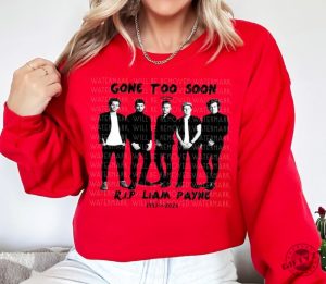 Liam Payne Sweatshirt 19932024 Rest In Peace Liam Payne Rip In Memory Of Liam Payne Tshirt 1D Fan Gift For Her Gone Too Soon Tee Memorial Shirt giftyzy 3