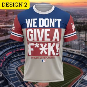 we dont give a fuck kike hernandez shirt los angeles dodgers playoffs shirt