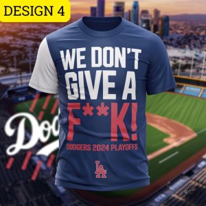 we dont give a fuck kike hernandez shirt los angeles dodgers playoffs shirt