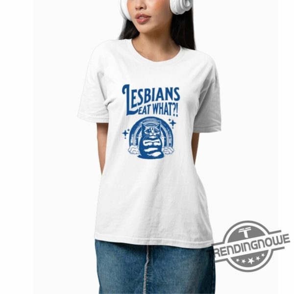 Cat Lesbians Eat What Shirt trendingnowe 2