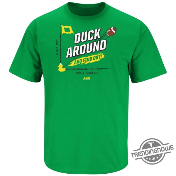 Duck Around And Find Out Shirt trendingnowe 1