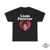 Liam Forever Tribute T Shirt Liam Payne Shirt One Direction Shirt Liam Payne Choose Love Shirt Hoodie Sweatshirt revetee 1