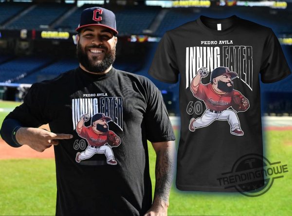 Show Your Team Spirit With The Pedro Avila Inning Eater Shirt trendingnowe 1