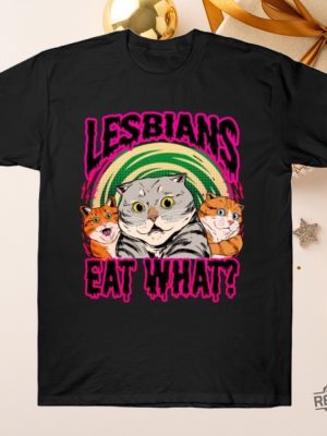 Lesbians Eat What T Shirt Lesbians Eat What T Shirt Hoodie Sweatshirt revetee 3