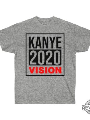 Kanye West 2020 Vision Unisex T Shirt Kanye President Campaign Tee Kanye 2020 Vision Shirt Hoodie Sweatshirt revetee 2