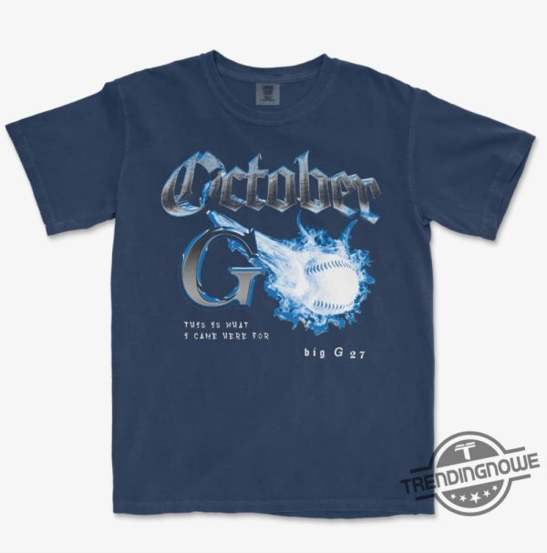 October G Shirt trendingnowe 2