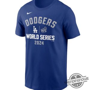 Los Angeles Dodgers 2024 World Series Arched Shirt trendingnowe 2