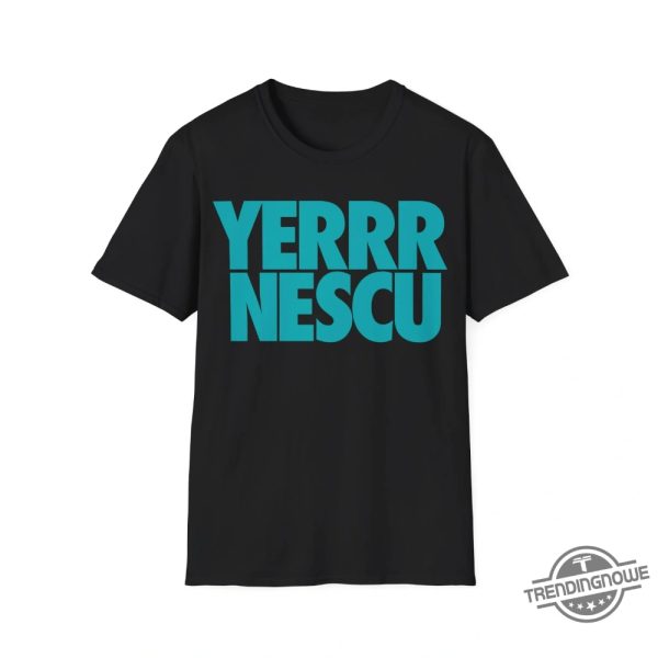 Yerrr Nescu Shirt Trendy And Fun Graphic Tee trendingnowe 1