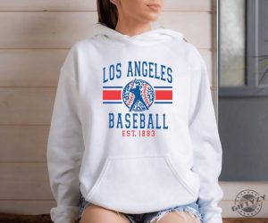 Los Angeles Baseball Unisex Shirt Favorite Baseball Team Sweatshirt And Hoodie Los Angeles Baseball Shirt For Mom giftyzy 3