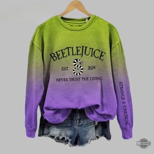 never trust the living beetlejuice t shirt hoodie sweatshirt halloween horror movie 2024 cosplay costume gift laughinks 1